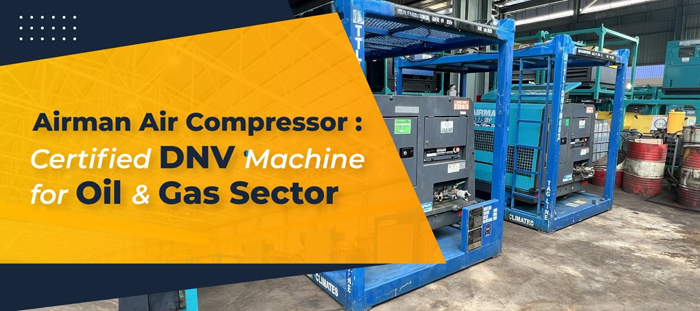 Airman Air Compressor: Certified DNV Machine for Oil & Gas Sector