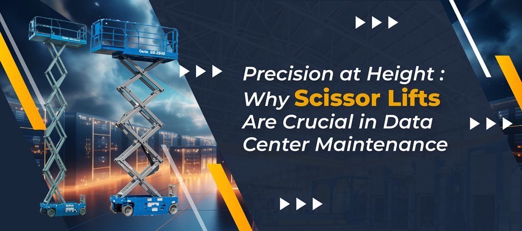 Precision at Height: Why Scissor Lifts Are Crucial in Data Center Maintenance